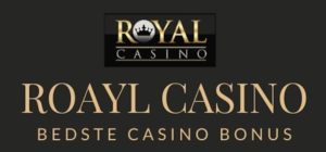 Royal Casino bedste casino bonus